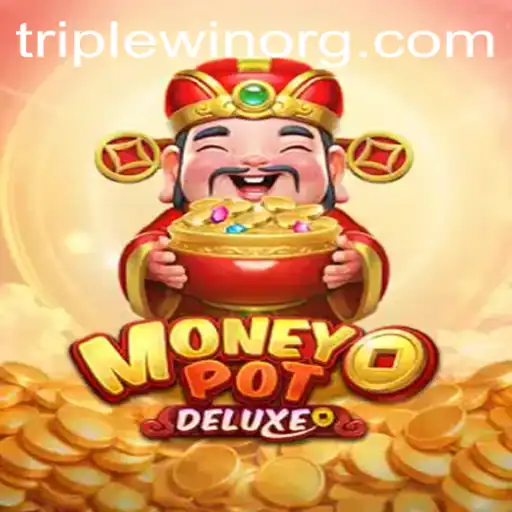 Exploring MoneyPotDELUXE: A Triplewin Adventure
