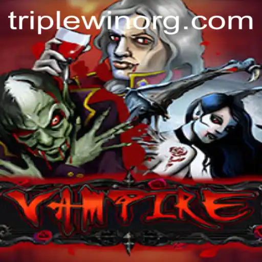 Vampire: An Immersive Experience with Triplewin Strategy